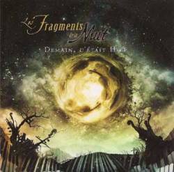 Les Fragments De La Nuit : Demain, C'Etait Hier